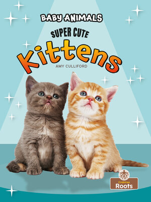 cover image of Super Cute Kittens